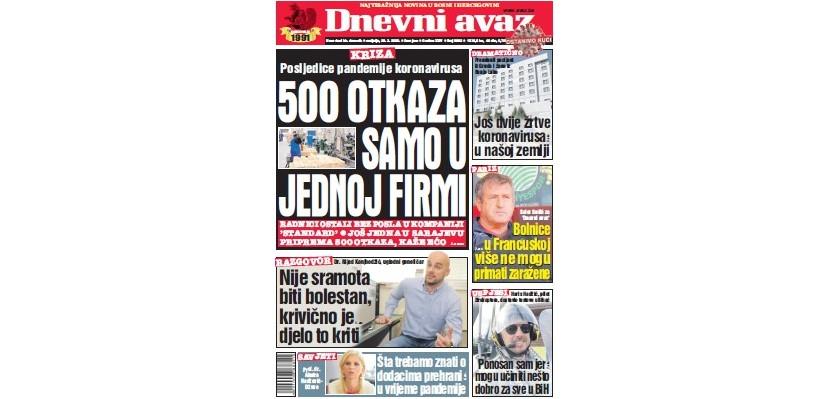 U današnjem "Dnevnom avazu" čitajte: 500 otkaza u samo jednoj firmi