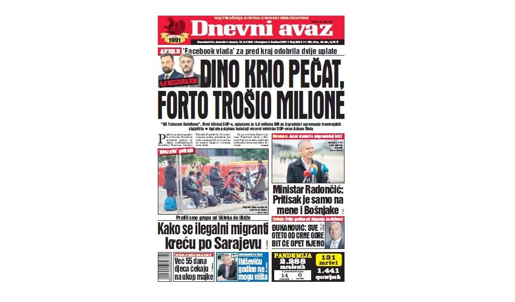 Danas u "Dnevnom avazu" čitajte: Dino krio pečat, Forto trošio milione