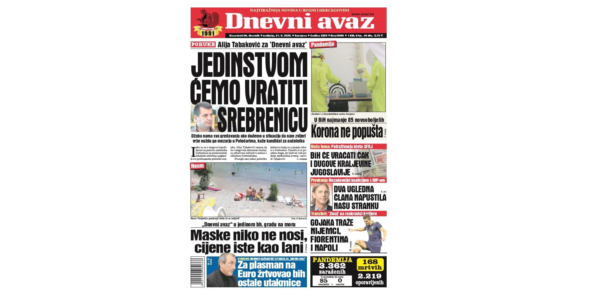 Danas u "Dnevnom avazu" čitajte: Jedinstvom ćemo vratiti Srebrenicu