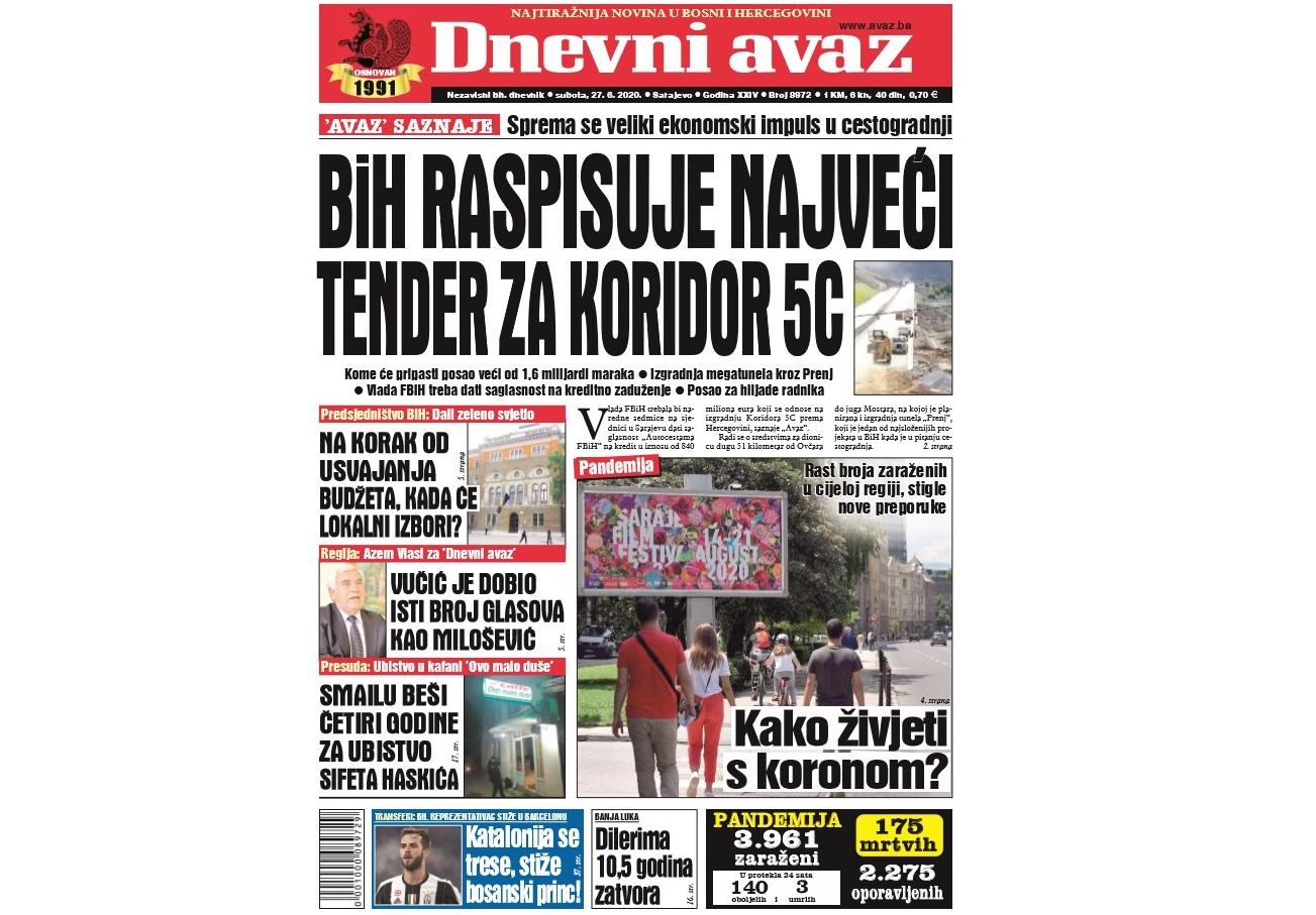 Danas u "Dnevnom avazu" čitajte: BiH raspisuje najveći tender za Koridor 5C