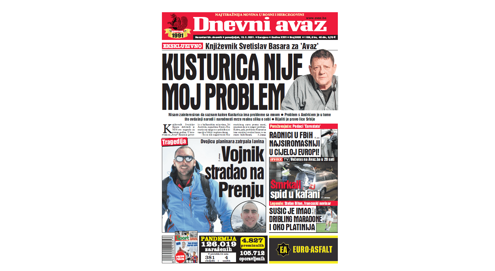 Danas u "Dnevnom avazu" čitajte: Kusturica nije moj problem