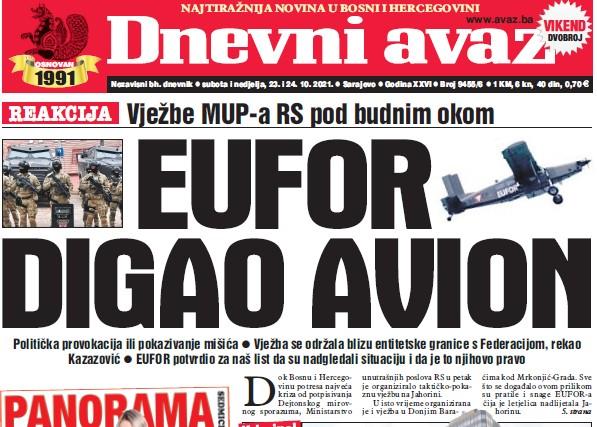 U dvobroju "Dnevnog avaza" čitajte: EUFOR digao avion