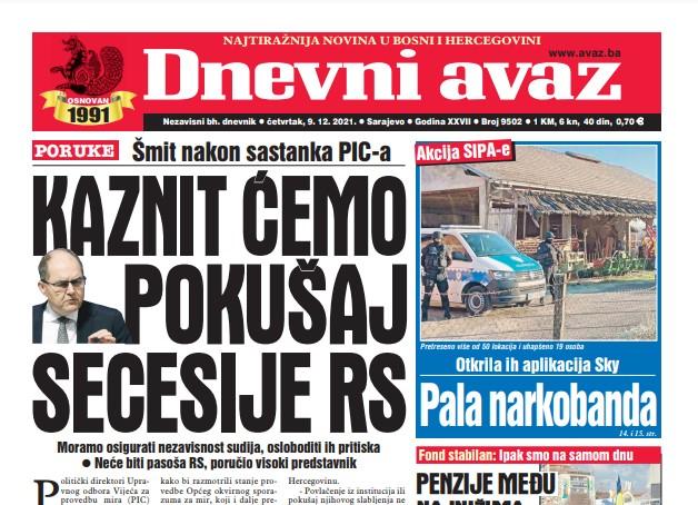 Danas u "Dnevnom avazu" čitajte: Kaznit ćemo pokušaj secesije RS