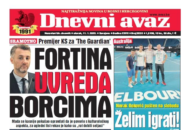 Danas u "Dnevnom avazu" čitajte: Fortina uvreda borcima