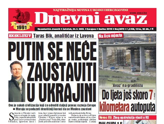 Danas u "Dnevnom avazu" čitajte: Putin se neće zaustaviti u Ukrajini