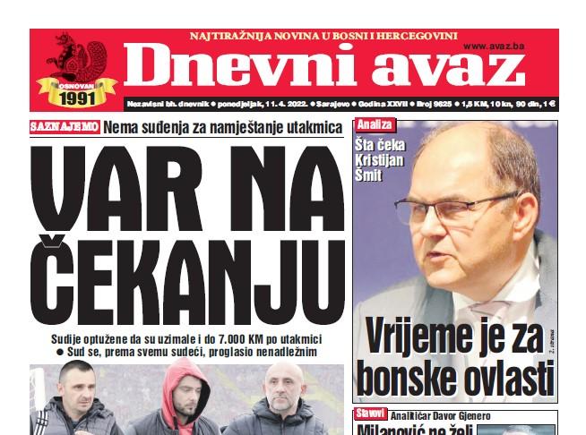 Danas u "Dnevnom avazu" čitajte: Var na čekanju