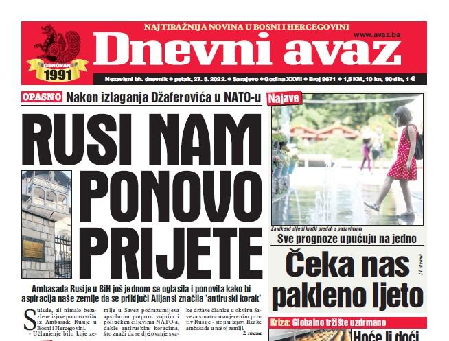 Danas u "Dnevnom avazu" čitajte: Rusi nam ponovo prijete