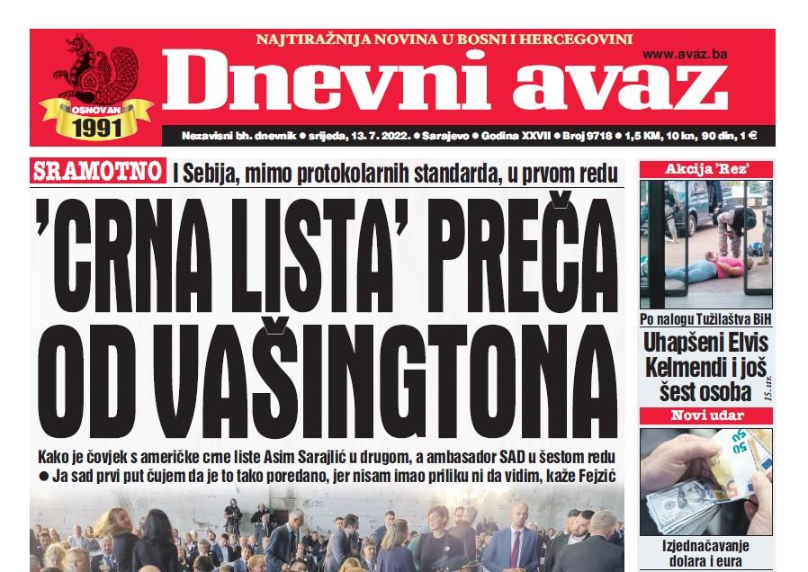 U današnjem izdanju "Dnevnog avaza" čitajte: "Crna lista" preča od Vašingtona