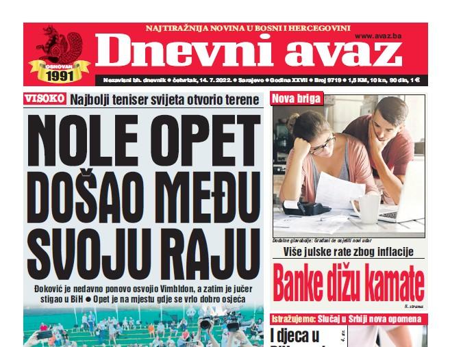 U današnjem izdanju "Dnevnog avaza" čitajte: Nole opet došao među svoju raju