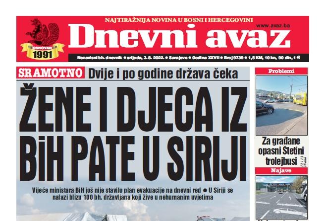 Danas u "Dnevnom avazu" čitajte: Žene i djeca pate u sirijskim kampovima