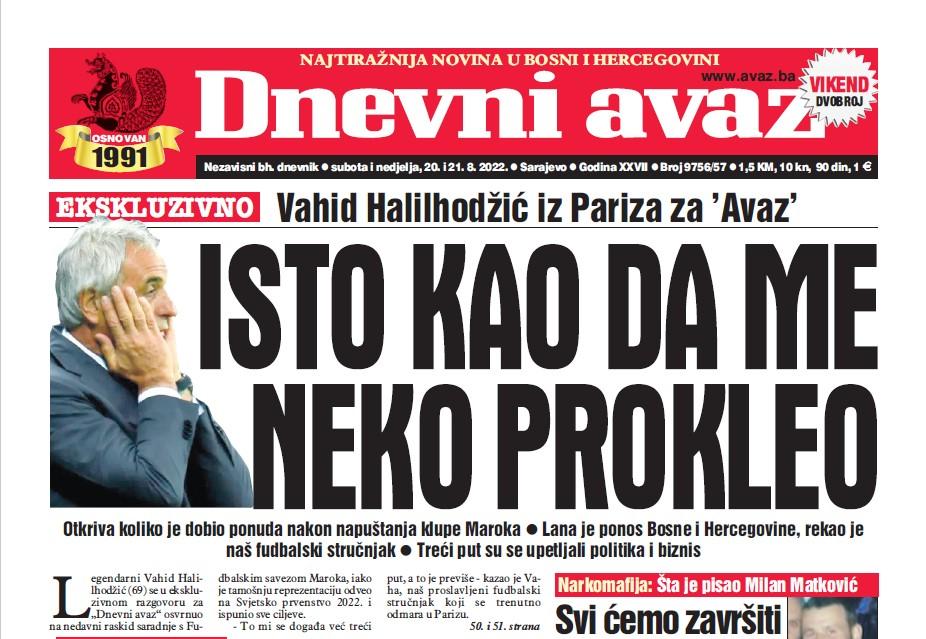 U dvobroju "Dnevnog avaza" čitajte: Isto kao da me neko prokleo