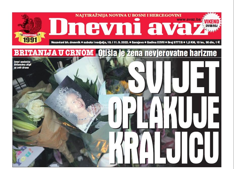 U dvobroju "Dnevnog avaza" čitajte: Svijet oplakuje kraljicu