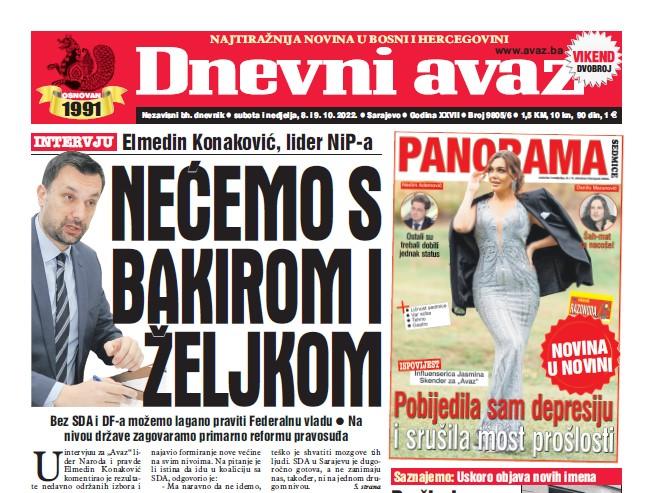 U dvobroju "Dnevnog avaza" čitajte: Nećemo s Bakirom i Željkom