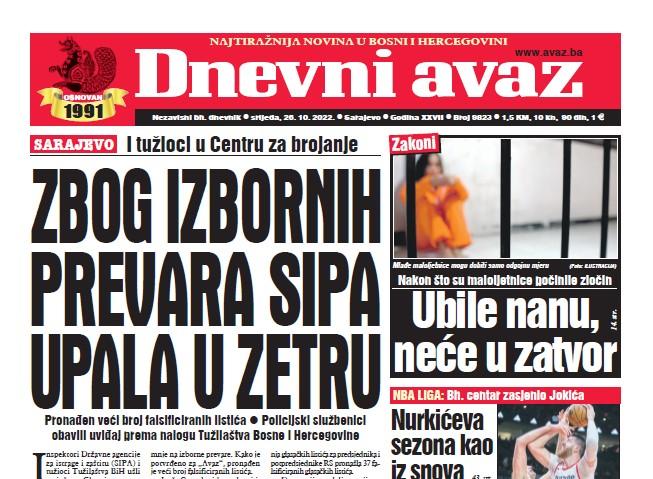 Danas u "Dnevnom avazu" čitajte: Zbog izbornih prevara SIPA upala u Zetru