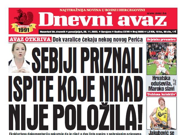 Danas u "Dnevnom avazu" čitajte: Sebiji priznali ispite koje nikad nije položila!