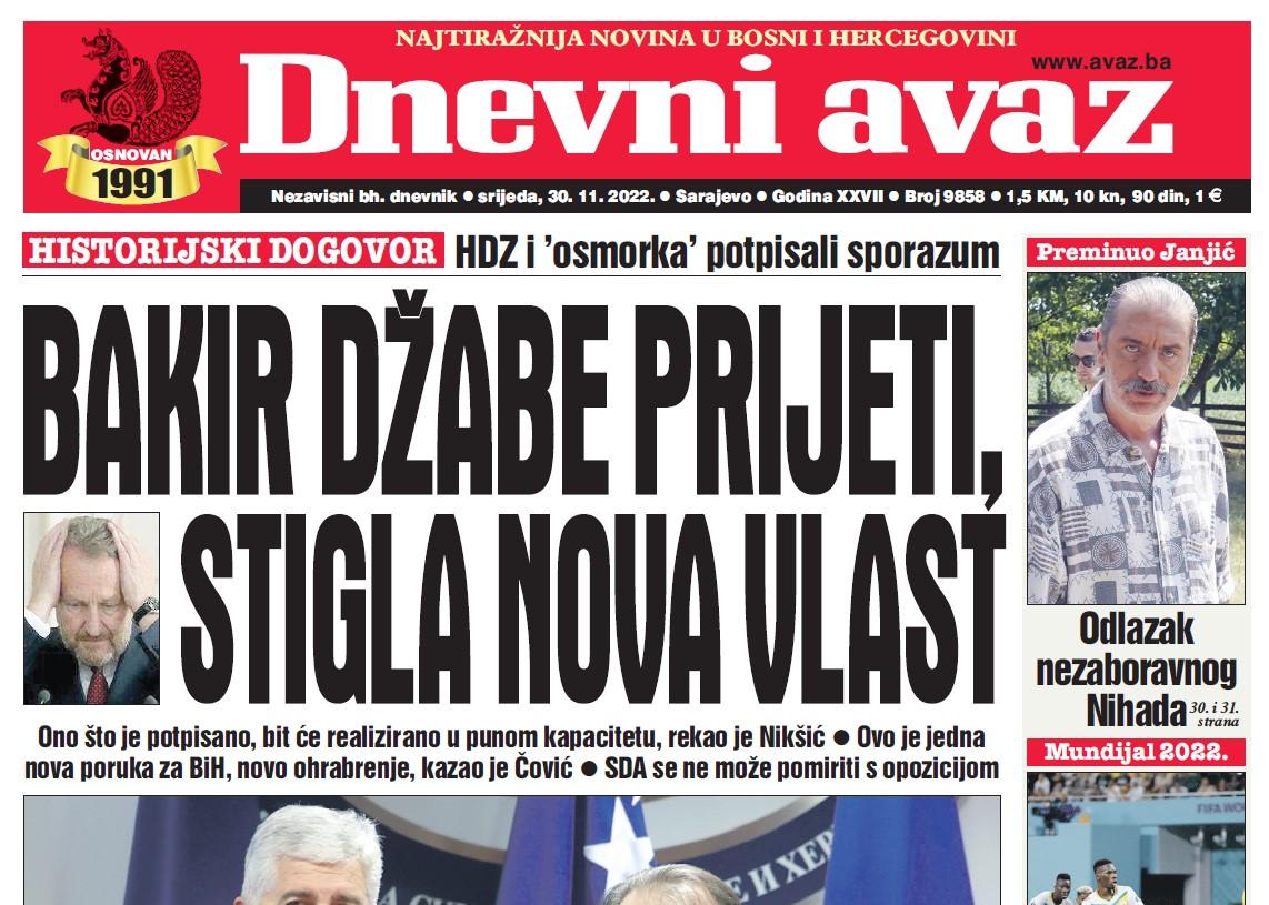 Danas u "Dnevnom avazu" čitajte: Bakir džaba prijeti, stigla nova vlast