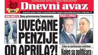 U današnjem "Dnevnom avazu" čitajte: Uvećane penzije tek od aprila!?