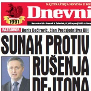 U današnjem "Dnevnom avazu" čitajte: Sunak protiv rušenja Dejtona