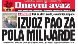 U današnjem "Dnevnom avazu" čitajte: Izvoz pao za pola milijarde