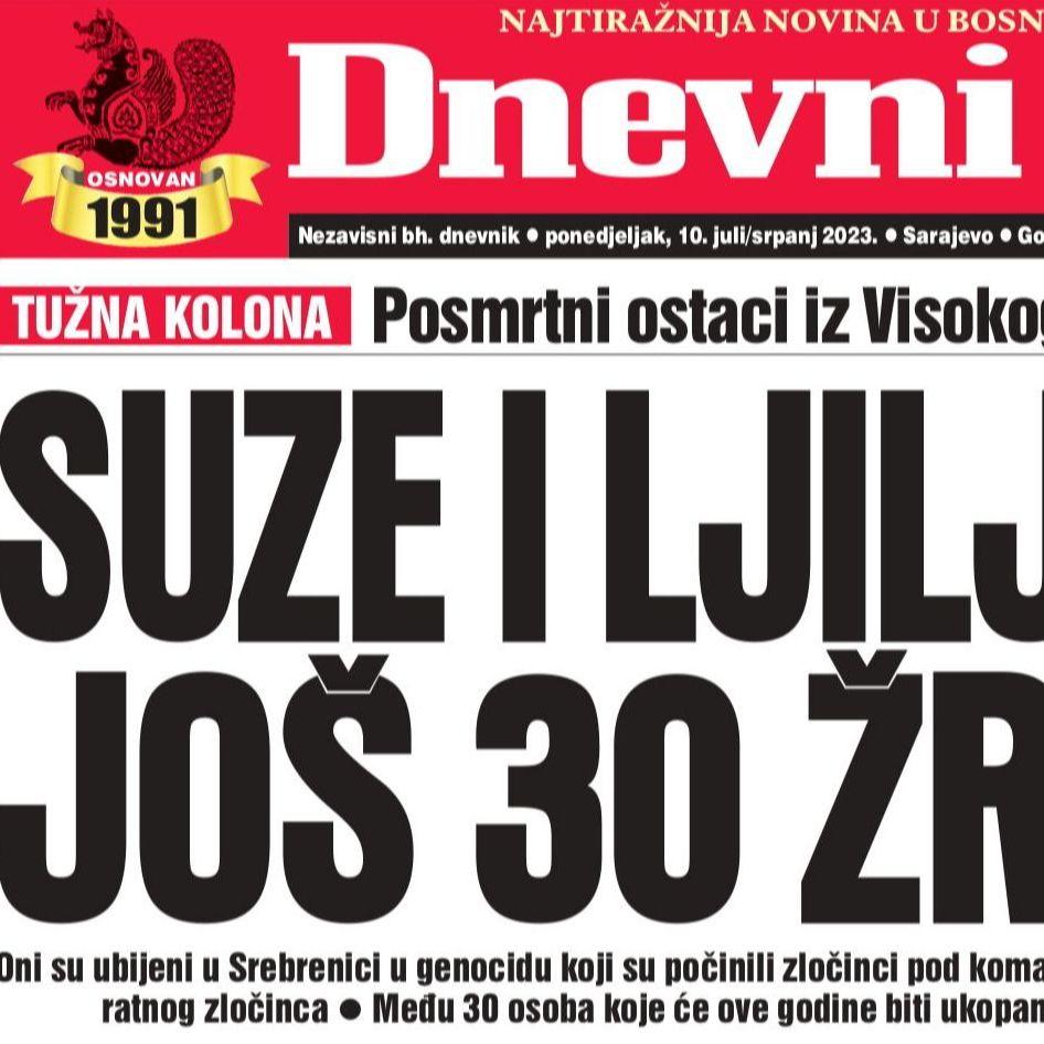 U današnjem "Dnevnom avazu" čitajte: Suze i ljiljani za još 30 žrtava!