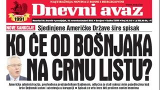 Danas u "Dnevnom avazu" čitajte: Ko će od Bošnjaka na crnu listu?