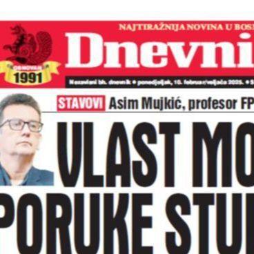 U današnjem "Dnevnom avazu" čitajte: Vlast mora čuti poruke studenata!