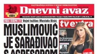 U današnjem "Dnevnom avazu" čitajte kako je Muslimović sarađivao s agresorom