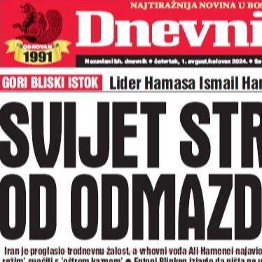 U današnjem "Dnevnom avazu" čitajte: Svijet strahuje od odmazde Irana