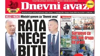 U trobroju "Dnevnog avaza" čitajte: Rata neće biti!