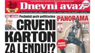 U dvobroju "Dnevnog avaza" čitajte: Crveni karton za Lendu!?