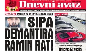 U današnjem "Dnevnom avazu" čitajte: Kako je SIPA demaskirala Ramine laži