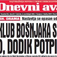 U današnjem "Dnevnom avazu" čitajte o nastavku udara na državu: Klub Bošnjaka se nije žalio, Dodik potpisao