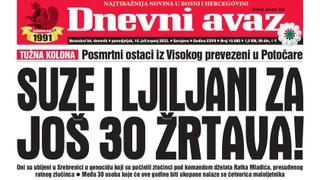 U današnjem "Dnevnom avazu" čitajte: Suze i ljiljani za još 30 žrtava!