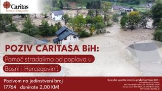 Caritas BiH: Poziv za pomoć unesrećenim od poplava u Bosni i Hercegovini!