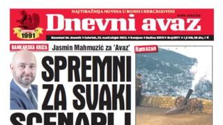 U današnjem "Dnevnom avazu" čitajte: Spremni za svaki scenarij