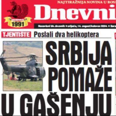 U današnjem "Dnevnom avazu" čitajte: Srbija pomaže u gašenju