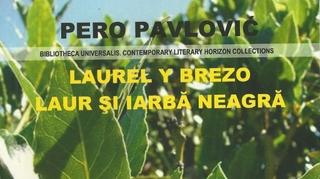 Knjiga pjesama Pere Pavlovića "Lovor i vrijes" objavljena u Rumuniji
