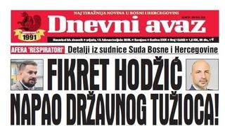 U današnjem "Dnevnom avazu" čitajte detalje iz sudnice Suda BiH: Fikret Hodžić napao državnog tužioca