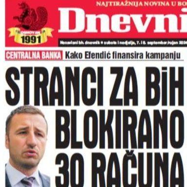 U dvobroju "Dnevnog avaza" čitajte: Stranci za BiH blokirano 30 računa