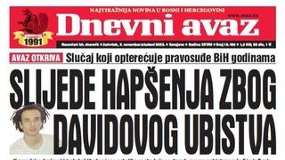 U današnjem broju "Dnevnog avaza" čitajte: Slijede hapšenja zbog Davidovog ubistva