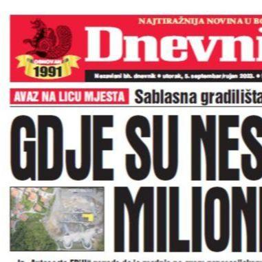 Danas u "Dnevnom avazu" čitajte: Gdje su nestali milioni KM