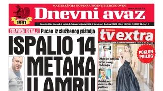 U današnjem "Dnevnom avazu" čitajte: Ispalio 14 metaka u Amru