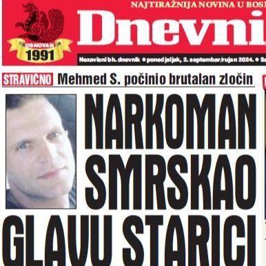 U današnjem "Dnevnom avazu" čitajte: Narkoman smrskao glavu starici