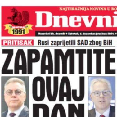 U današnjem "Dnevnom avazu" čitajte: Zapamtite ovaj dan