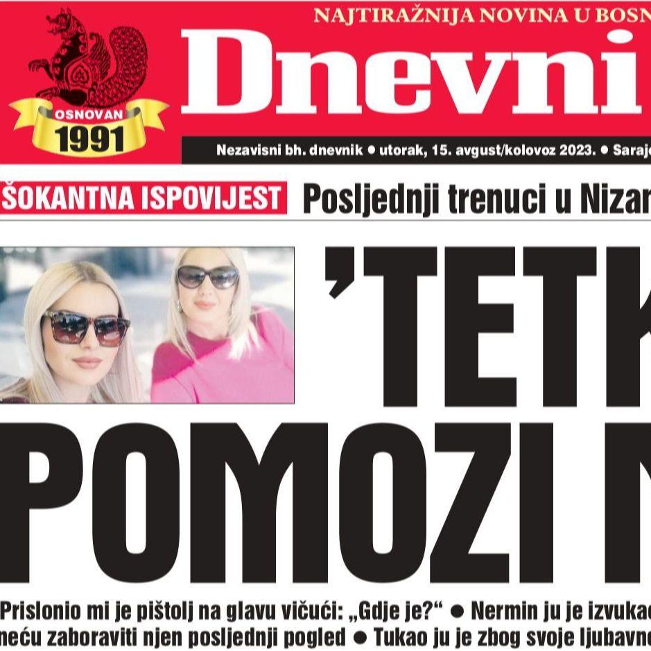 U današnjem "Dnevnom avazu" čitajte: "Tetka, pomozi mi"