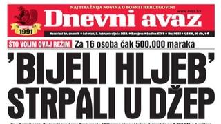 Danas u "Dnevnom avazu" čitajte: "Bijeli hljeb" strpali u džep