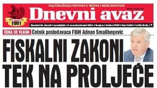 U današnjem "Dnevnom avazu" čitajte: Fiskalni zakon tek na proljeće