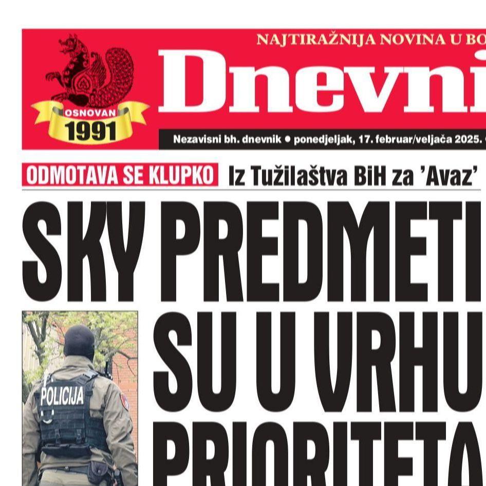 U današnjem "Dnevnom avazu" čitajte koji su predmeti prioritet u radu Tužilaštva BiH