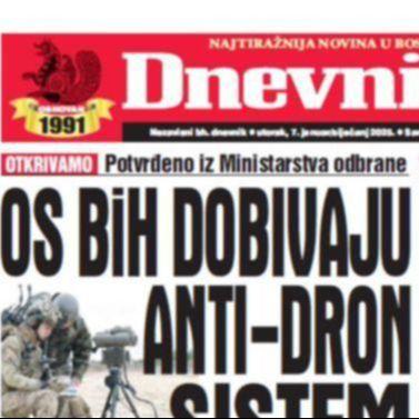 U današnjem "Dnevnom avazu" čitajte sve o anti-dron sistemu koji dobivaju Oružane snage BiH