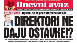 U današnjem "Dnevnom avazu" čitajte: Direktori ne daju ostavke?